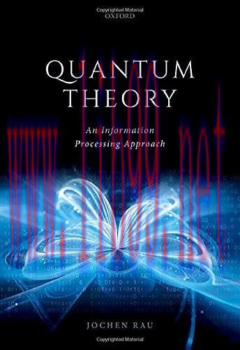 [FOX-Ebook]Quantum Theory: An Information Processing Approach