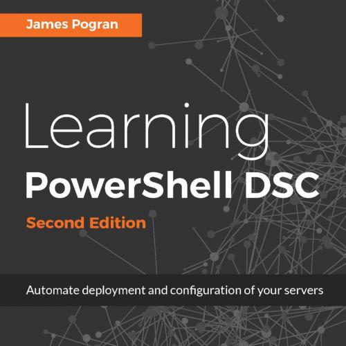 Learning PowerShell DSC 2nd Edition1787287246