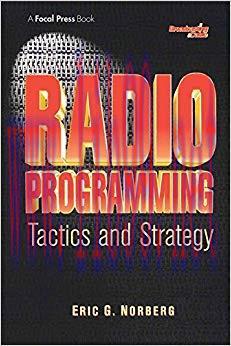 Radio Programming: Tactics and Strategy 1st Edition,
