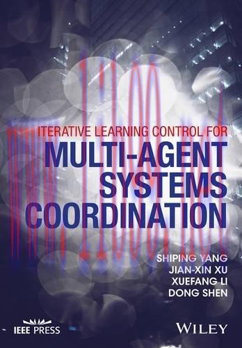 [FOX-Ebook]Iterative Learning Control for Multi-agent Systems Coordination
