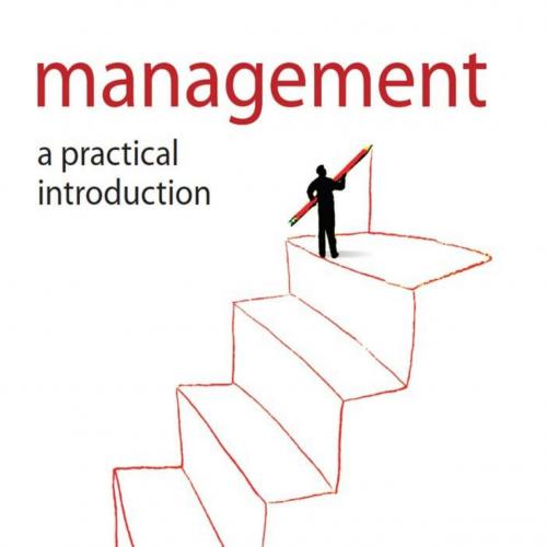 Management A Practical Introduction 1st Edition by Angelo Kinicki - Wei Zhi