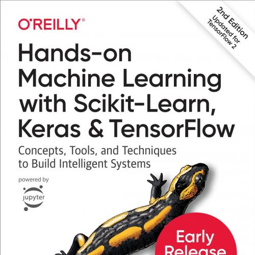 Hands-On Machine Learning with Scikit-Learn 2nd Edition by Aurelien Geron
