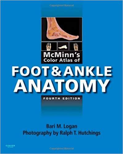 McMinn&rsquo;s Color Atlas of Foot and Ankle Anatomy