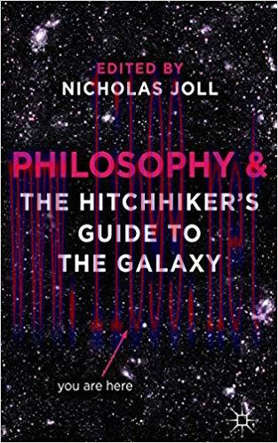 Philosophy and The Hitchhiker&rsquo;s Guide to the Galaxy 2012 Edition,