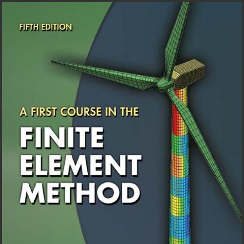 (Solutions Manual)A First Course in the Finite Element Method 5th Edition.pdf