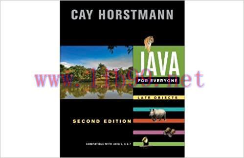 (PDF)Java For Everyone: Compatible with Java 5, 6, and 7, 2nd Edition: Late Objects