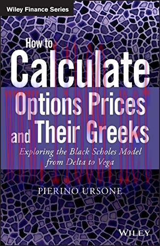 [FOX-Ebook]How to Calculate Options Prices and Their Greeks