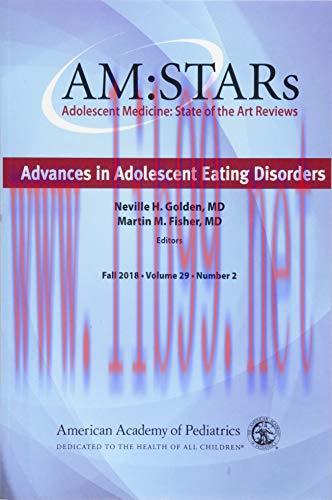 [AME]AM:STARs Advances in Adolescent Eating Disorders: Adolescent Medicine: State of the Art Re...