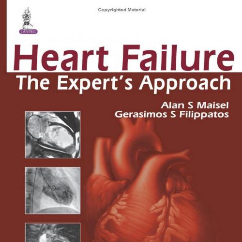 Heart Failure The Expert's Approach