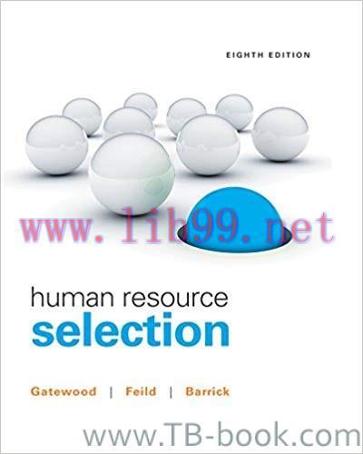 Human Resource Selection 8th Edition by Robert Gatewood 课本
