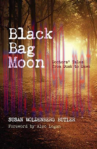 [AME]Black Bag Moon: Doctors' Tales from_ Dusk To Dawn (Original PDF)