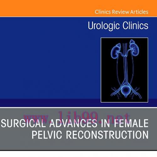 [PDF]Surgical Advances in Female Pelvic Reconstruction
