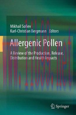 [AME]Allergenic Pollen: A Review of the Production, Release, Distribution and Health Impacts