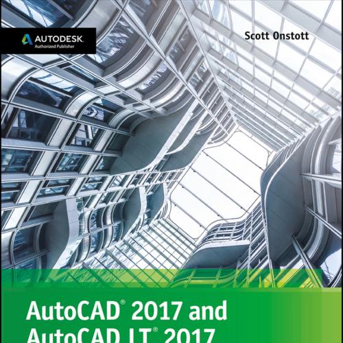 AutoCAD 2017 and AutoCAD LT 2017 Essentials