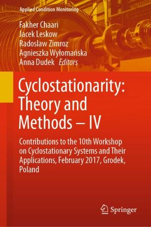 Cyclostationarity Theory and Methods &ndash; IV