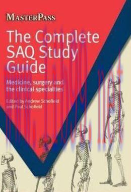 [AME]The Complete SAQ Study Guide: Medicine, Surgery and the Clinical Specialties (Masterpass)