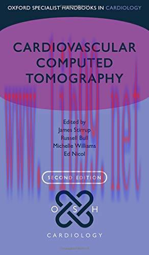 [AME]Cardiovascular Computed Tomography (Oxford Specialist Handbooks in Cardiology), 2nd Editio...
