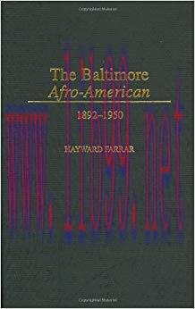 The Baltimore Afro-American: 1892-1950 (Contributions in Afro-American & African Studies Book 1...