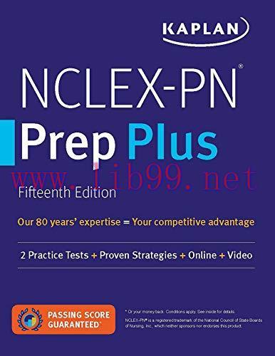 [AME]NCLEX-PN Prep Plus: 2 Practice Tests + Proven Strategies (Kaplan Test Prep), 15th Edition ...