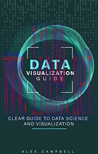 [FOX-Ebook]Data Visualization Guide: Clear Guide to Data Science and Visualization