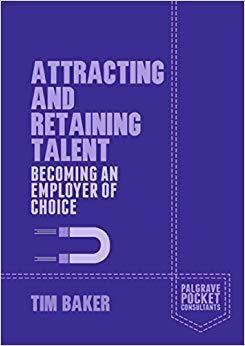 (PDF)Attracting and Retaining Talent Becoming an Employer of Choice (Palgrave Pocket Consultant...