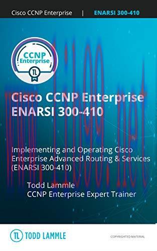[FOX-Ebook]Cisco CCNP Enterprise ENARSI 300-410 PassFast: Implementing Cisco Enterprise Advance...