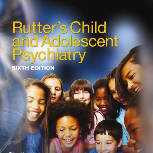 Rutter's Child and Adolescent Psychiatry