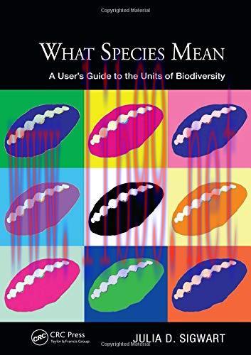 [FOX-Ebook]What Species Mean: A User's Guide to the Units of Biodiversity
