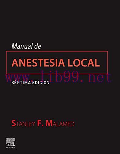 [AME]Manual De Anestesia Local &ndash; 7&ordf; Edici&oacute;n (EPUB + Converted PDF)