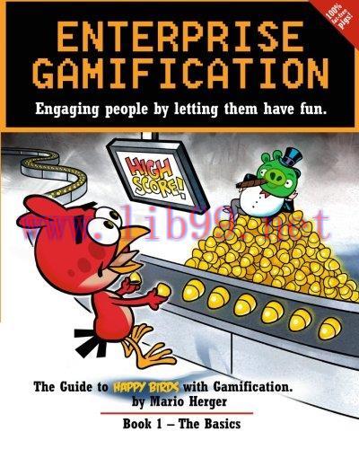 [FOX-Ebook]Enterprise Gamification: Engaging people by letting them have fun (Volume 1)