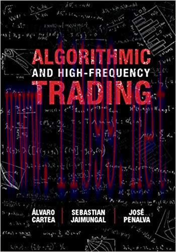 Algorithmic and High-Frequency Trading (Mathematics, Finance and Risk) 1st Edition,
