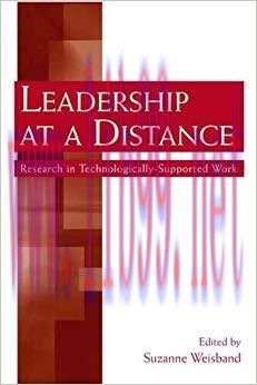 (PDF)Leadership at a Distance: Research in Technologically-Supported Work 1st Edition