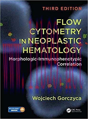 [PDF]Flow Cytometry in Neoplastic Hematology, 3rd Edition