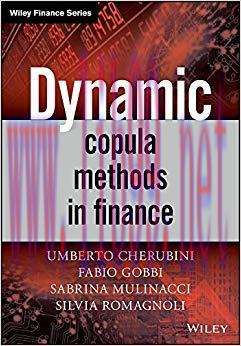(PDF)Dynamic Copula Methods in Finance (The Wiley Finance Series Book 627) 1st Edition