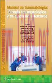 [AME]Manual de traumatolog&iacute;a. Cirug&iacute;a traumatol&oacute;gica y de cuidados intensivos, 5e (High Quality...