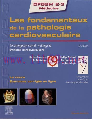 [AME]Les fondamentaux de la pathologie cardiovasculaire: Enseignement int&eacute;gr&eacute; - Syst&egrave;me cardiov...