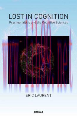 [AME]Lost in Cognition: Psychoanalysis and the Cognitive Sciences