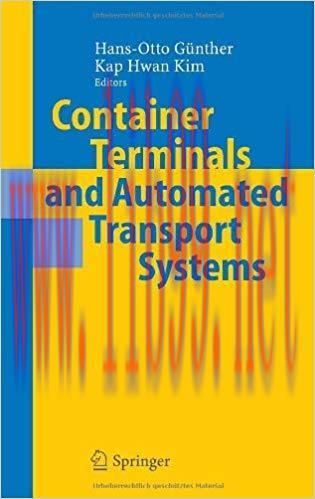 (PDF)Container Terminals and Automated Transport Systems: Logistics Control Issues and Quantita...