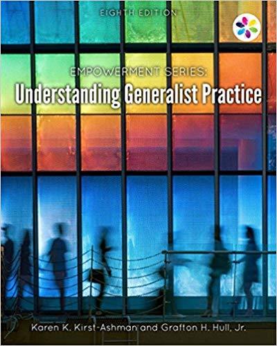(Test Bank)Empowerment Series Understanding Generalist Practice, 8th Edition.zip