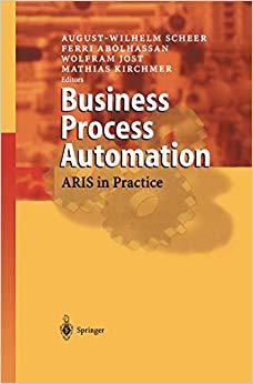 (PDF)Business Process Automation ARIS in Practice 2004 Edition