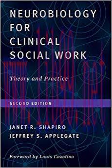 (PDF)Neurobiology For Clinical Social Work, Second Edition: Theory and Practice (Norton Series ...