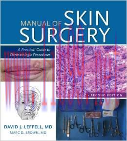 [AME]Manual of Skin Surgery: A Practical Guide to Dermatologic Procedures