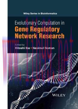[AME]Evolutionary Computation in Gene Regulatory Network Research