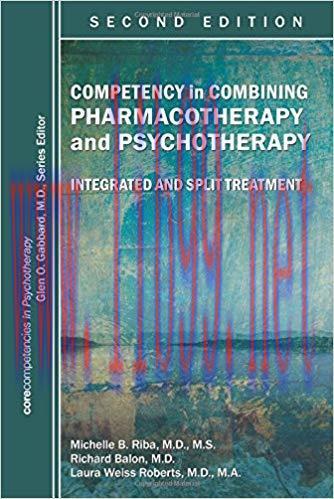 [PDF]Competency in Combining Pharmacotherapy and Psychotherapy, Second Edition