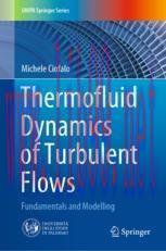 [PDF]Thermofluid Dynamics of Turbulent Flows: Fundamentals and Modelling
