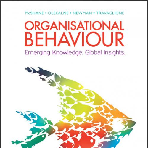 (TB)Organisational Behaviour Emerging Knowledge Global Insights, 5th Asia-Pacific Edition.zip
