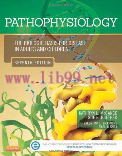 [AME]Pathophysiology: The Biologic Basis for Disease in Adults and Children, 7e (Original PDF)