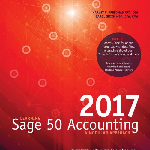 Learning Sage 50 Accounting A Modular Approach 2017 18th Edition By Harvey Freedman 120Yuan