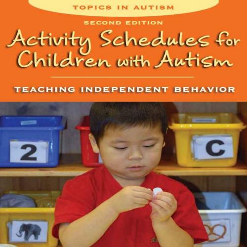 Activity Schedules for Children With Autism, Second Edition_ Tevior (Topics in Autism) - Patric...