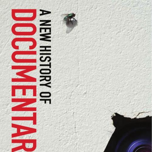 New History of Documentary Film Second Edition by Betsy, A
